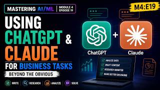 ChatGPT & Claude Workflows Most Users Never Discover — Live Demos | Master AI & ML Ep 19