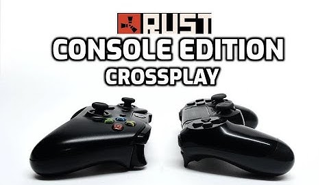 Rust Console Crossplay Not Working Ps4 Ps5 Xbox Rust Console Edition Crossplay Rust Ps4 Ps5 Xbox