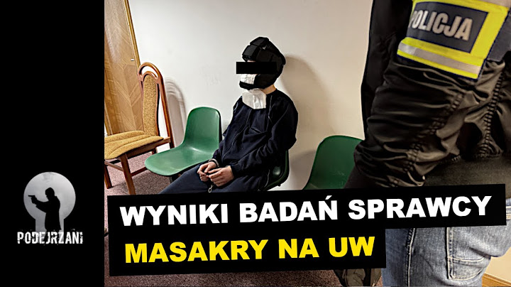 Są wyniki badań sprawcy masakry na Uniwersytecie Warszawskim