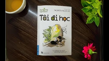 GTS - Tôi đi học - Nguyễn Ngọc Kí #booktube #gioithieusach