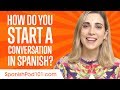 Don't Be Shy! How to Start a Conversation in Spanish