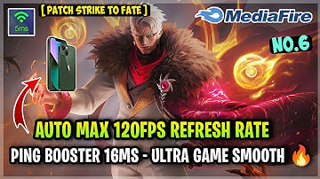 Update! Config ML Anti Lag 120FPS Ultra Smooth Game + Ping Booster [ Patch Strike To Fate ] MLBB