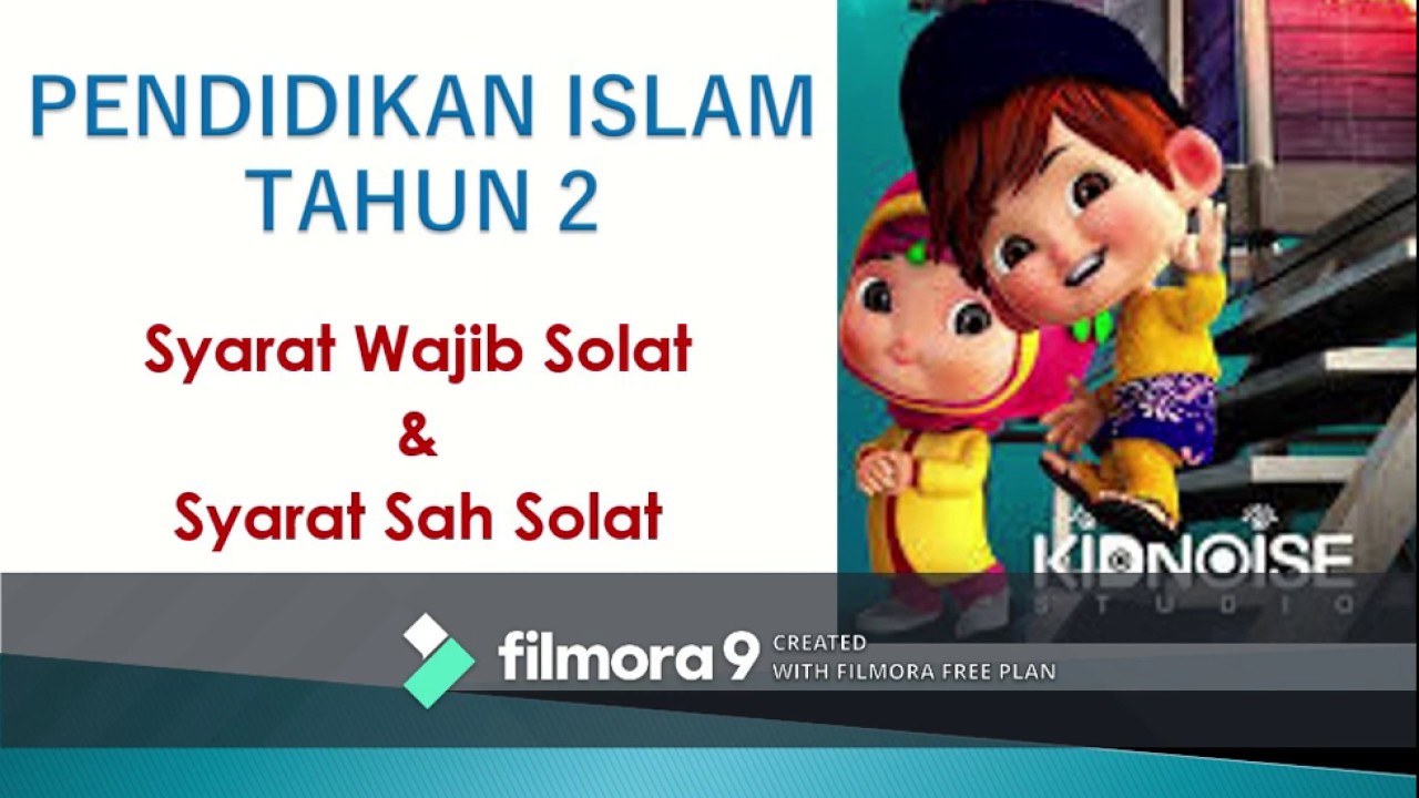 PEND. ISLAM TAHUN 2 ( TAJUK: SYARAT WAJIB SOLAT DAN SYARAT ...