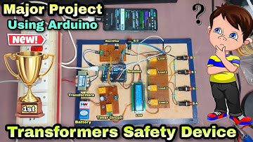Transformers Safety device with Arduino & LCD || Major Project For final year student. #Mr.100RB