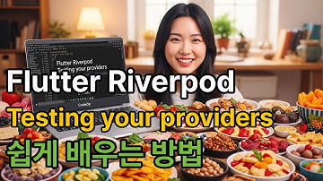 Flutter Riverpod Testing your providers 쉽게 배우는 방법