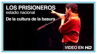 Los Prisioneros - De la cultura de la basura (En Vivo en el Estadio Nacional) HD 1080p