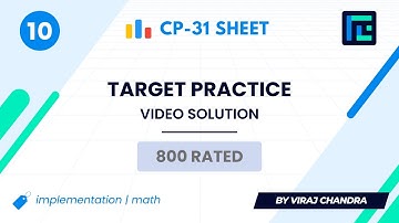#10 Target Practice | Video Solution | 800 Rated | TLE CP-31 Sheet | Best Codeforces Problems