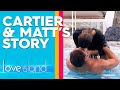 Cartier and Matthew's journey | Love Island Australia 2019