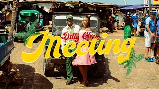 Video thumbnail of "DILLY CHRIS MEETING OFFICIAL"