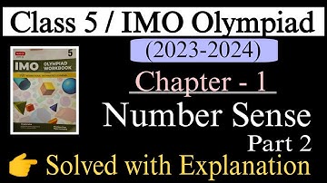 Class 5 IMO| Maths Olympiad (2023-2024) |NUMBER SENSE| Chapter 1| MATHEMATICS Olympiad | SOF |