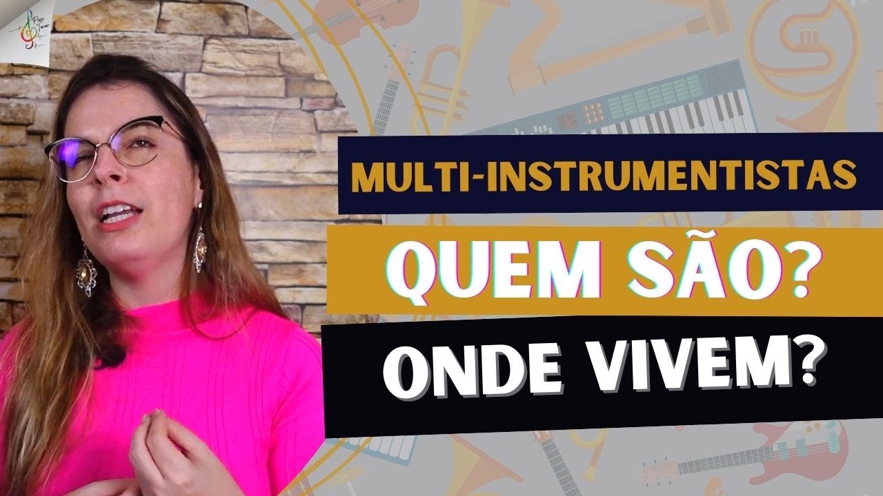 Multi Instrument Person Quem é multi-instrumentista? O que é ser multi-instrumentista? - YouTube