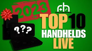 Top 10 BEST Retro Handhelds of 2023 (LIVE DEBATE)