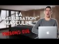 Parlons cul  la masturbation masculine 