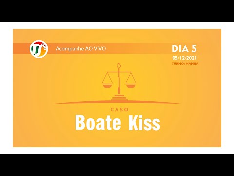 CASO Boate Kiss - DIA 5 TURNO MANHÃ