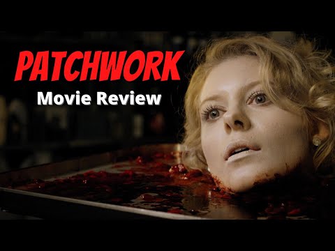patchwork-movie-review---netflix-canada-horror-reviews
