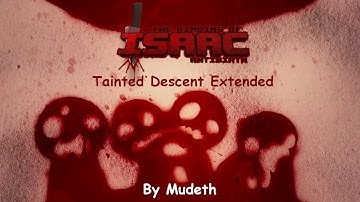 Tainted Descent (Alt Title) - The Binding of Isaac Antibirth Extended