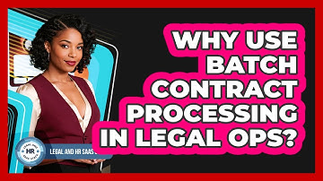 Why Use Batch Contract Processing In Legal Ops?