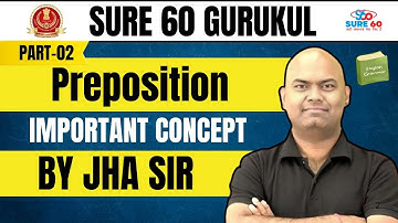 Preposition Important Concept By Jha Sir