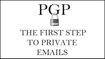 Encrypting Your Emails: Using PGP