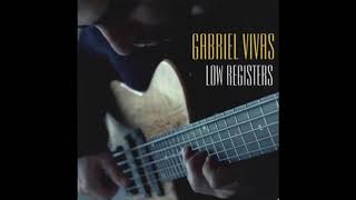 Beach house. Gabriel Vivas &quot;Low Registers&quot;