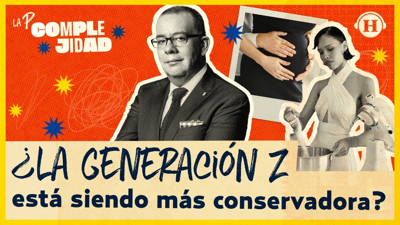 Generación Z ¿conservadurismo en ascenso entre los jóvenes? | La P... Complejidad
