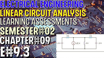 Linear Circuit Analysis | Chapter#09 | E#9.3 | Basic Engineering Circuit Analysis