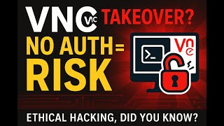 Ethical Hackers - Did You Know? Part 1 Vnc Takeover