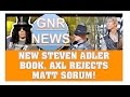 Guns N' Roses News: New Steven Adler Book! Axl Rejected Matt Sorum & More