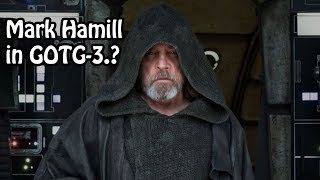 Guardians Of The Galaxy Vol. 3 Mark Hamill Reveals Whether Hes In Talks To Make An Appearance