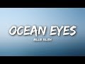 Billie Eilish Ocean Eyes Lyrics 