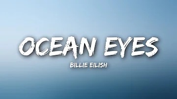 Billie Eilish - Ocean Eyes (Lyrics)