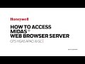 How to access the Midas® web browser server?