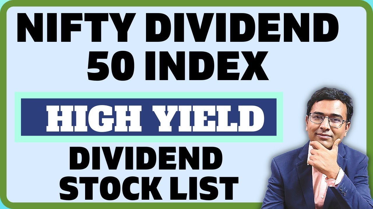 Nifty dividend index Dividend stocks list 2022 nifty dividend opp