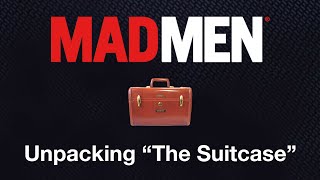 Mad Men- Unpacking 