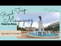 Puerto Rico Traveling Trip To Mayaguez Part One Sylvette Travels Com