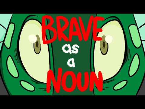 Brave as a Noun // Turtle PMV