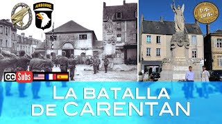 LA BATALLA DE CARENTAN [Activar subtítulos en Español]