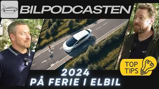 Kør selv ferie i Elbil | 10 Gode Råd | Tips og Tricks