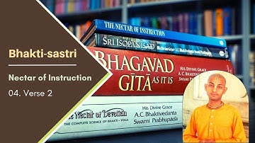 04. Verse 2 | Nectar of Instruction | Bhakti-sastri (Winter Batch 2022)