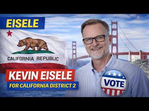 Kevin Eisele Running For CA-2