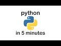 Learn PYTHON in 5 MINUTES