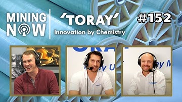 Toray: Membrane Mastery in the Mining Industry #152
