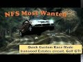 NFS MW 2005 Quick Custom Hard Ironwood Estates Full60HD NFS MW 2005 Quick Custom Hard Ironwood Estates Full60HD