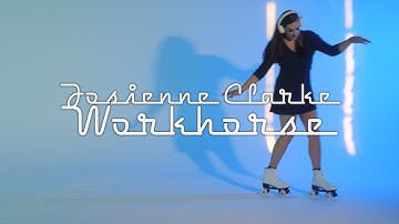 Josienne Clarke - Workhorse (Official Video)