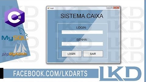 Sistema C# Frente de Caixa com BD MySQL  - LKD ARTS