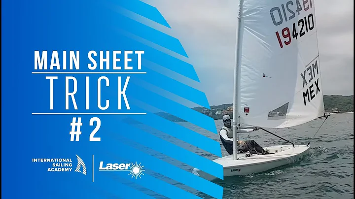 Mainsheet Trick #2 | International Sailing Academy