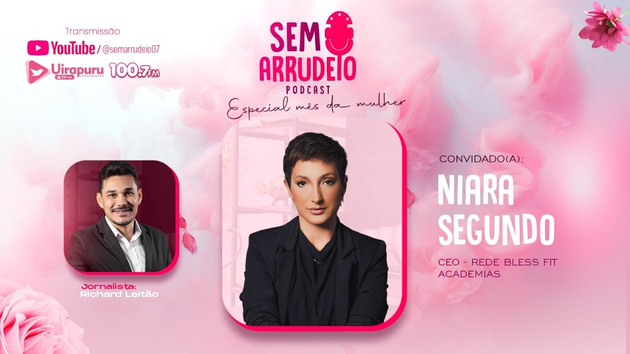 EP 17 - Niara Segundo, Advogada, Fundadora e CEO da Rede Bless fit ...