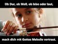 Du bist ein ton in gottes melodie.