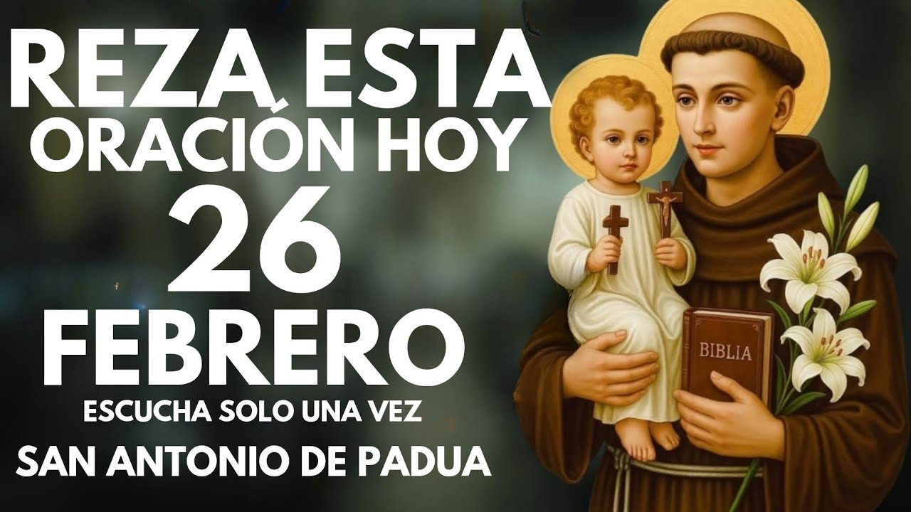 🙏ORACIÓN MILAGROSA PARA AYUDA DIVINA URGENTE | SAN ANTONIO DE PADUA NUNCA DEFRAUDA | ORA HOY