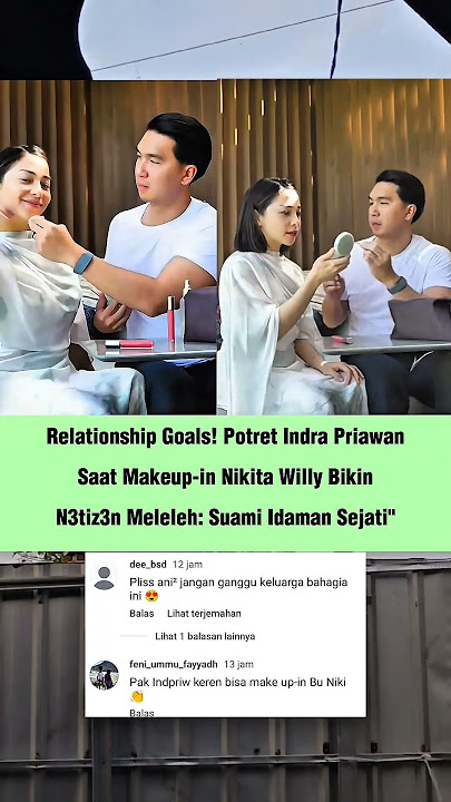 'Indra Priawan Makeup-in Nikita Willy, Momen Romantis Ini Bikin Meleleh